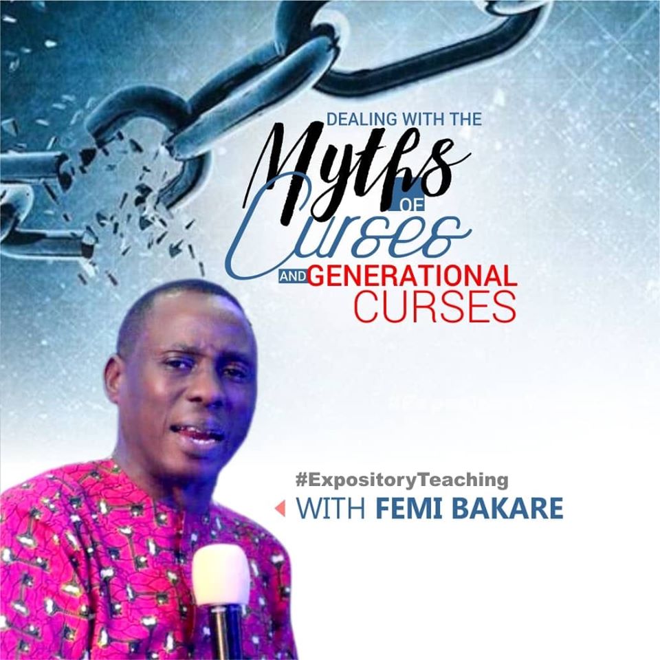 dealing-with-the-myths-of-curses-and-generational-curses-part-10